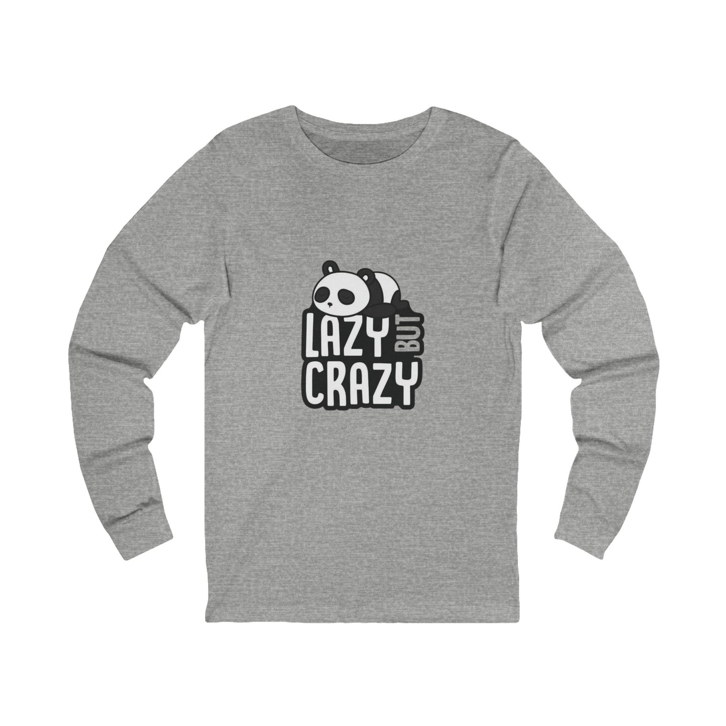 Lazy but Crazy Long Sleeve Tee - Fun & Comfy T-Shirt, Gift for Panda Lovers, Ideal for Relaxing, Casual Wear, Quirky Fashion