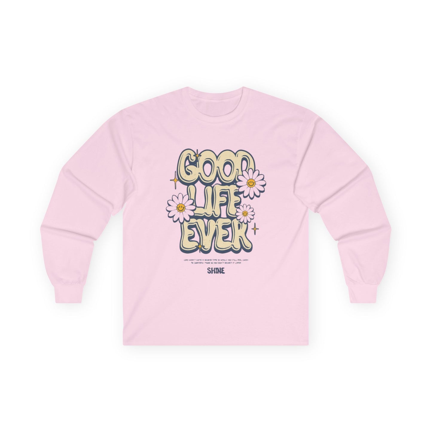 Good Life Floral Long Sleeve Tee, Unisex Cotton Tee, Gift for Her, Positive Vibes Shirt, Spring Fashion, Everyday Comfort
