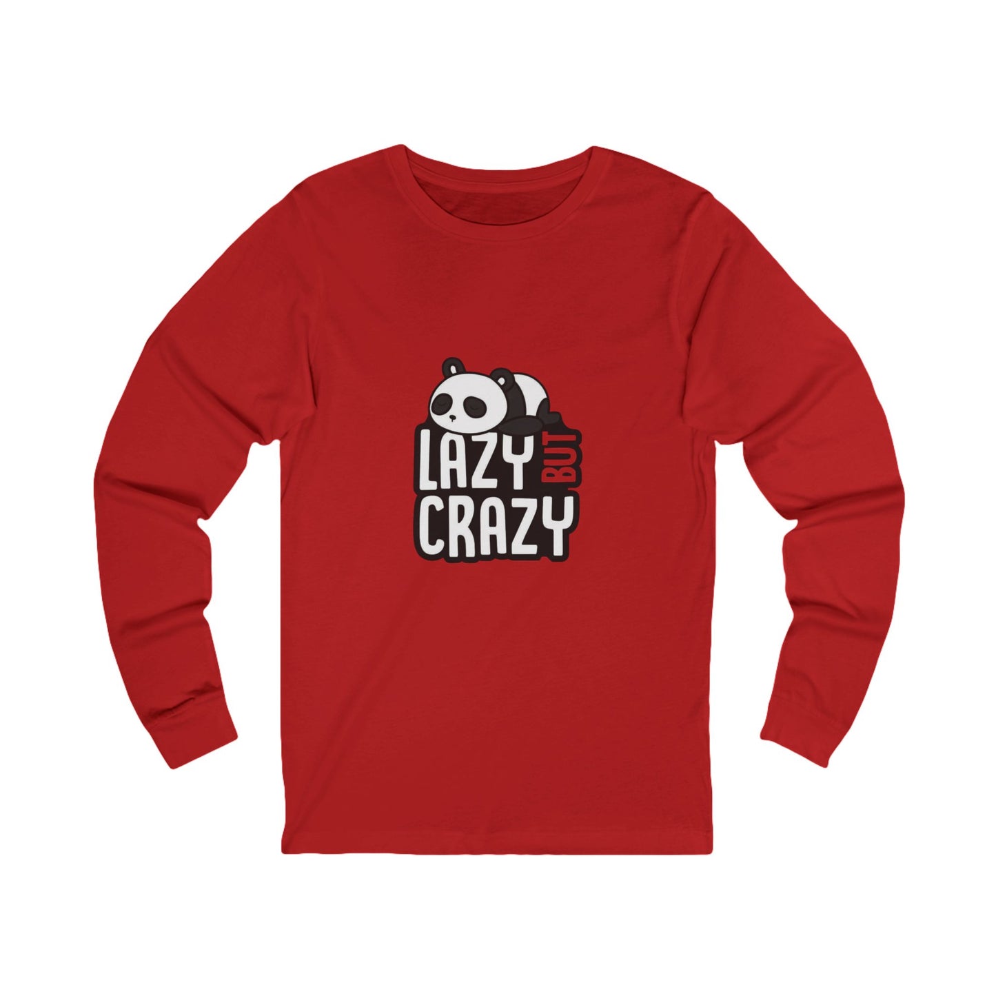 Lazy but Crazy Long Sleeve Tee - Fun & Comfy T-Shirt, Gift for Panda Lovers, Ideal for Relaxing, Casual Wear, Quirky Fashion