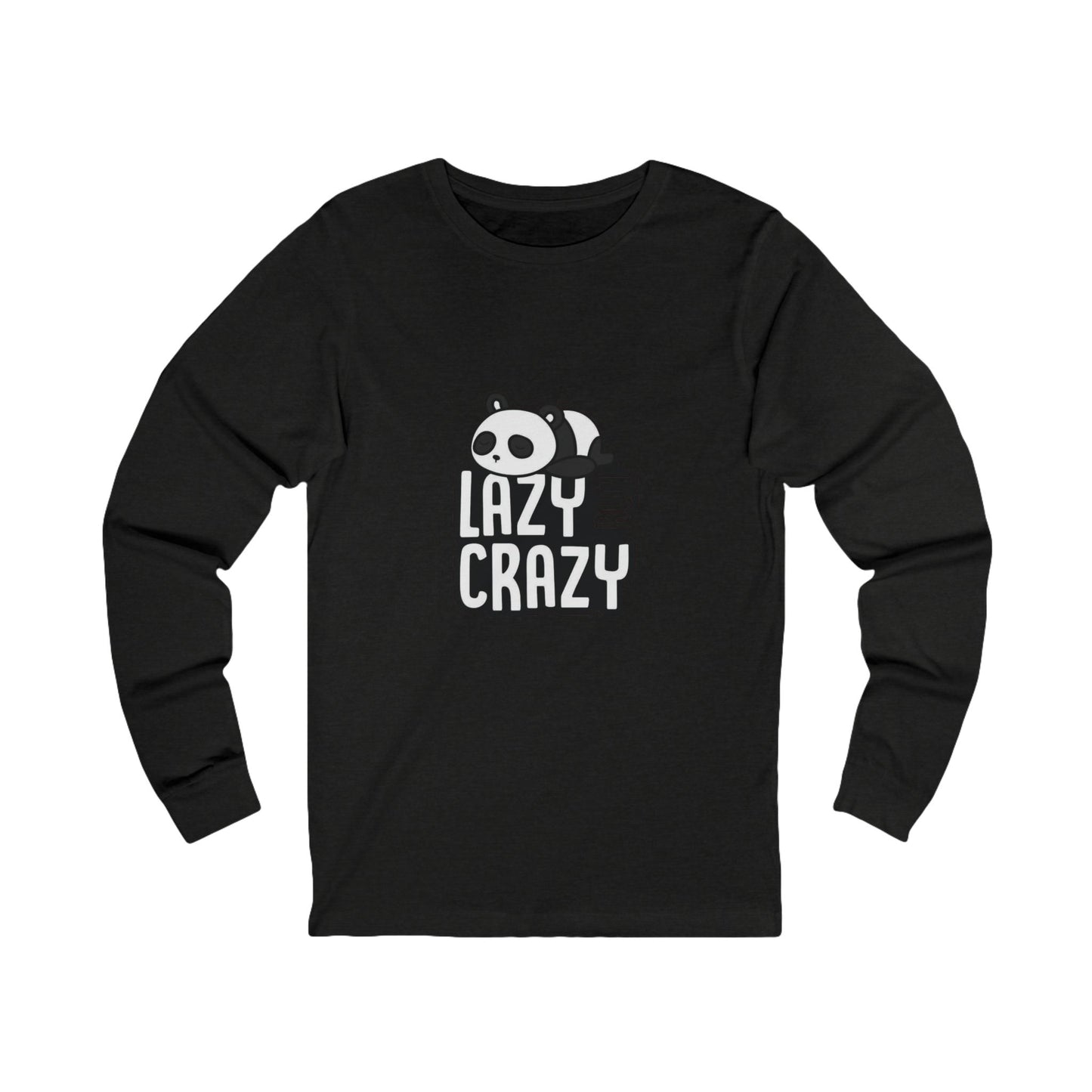 Lazy but Crazy Long Sleeve Tee - Fun & Comfy T-Shirt, Gift for Panda Lovers, Ideal for Relaxing, Casual Wear, Quirky Fashion
