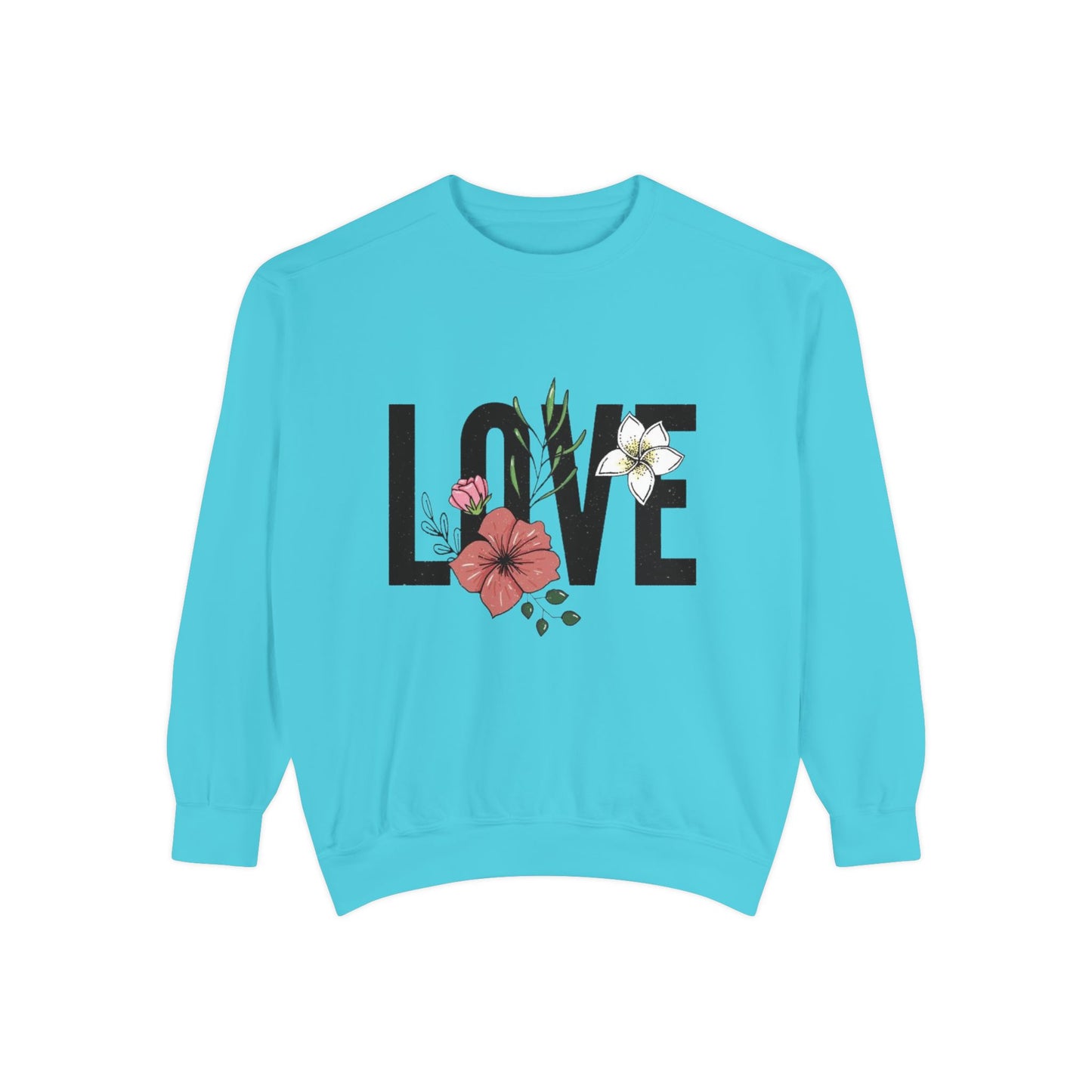 Floral Love Sweatshirt - Cozy Unisex Sweatshirt for Valentine's Day, Gift for Her, Spring Fashion, Self-Love