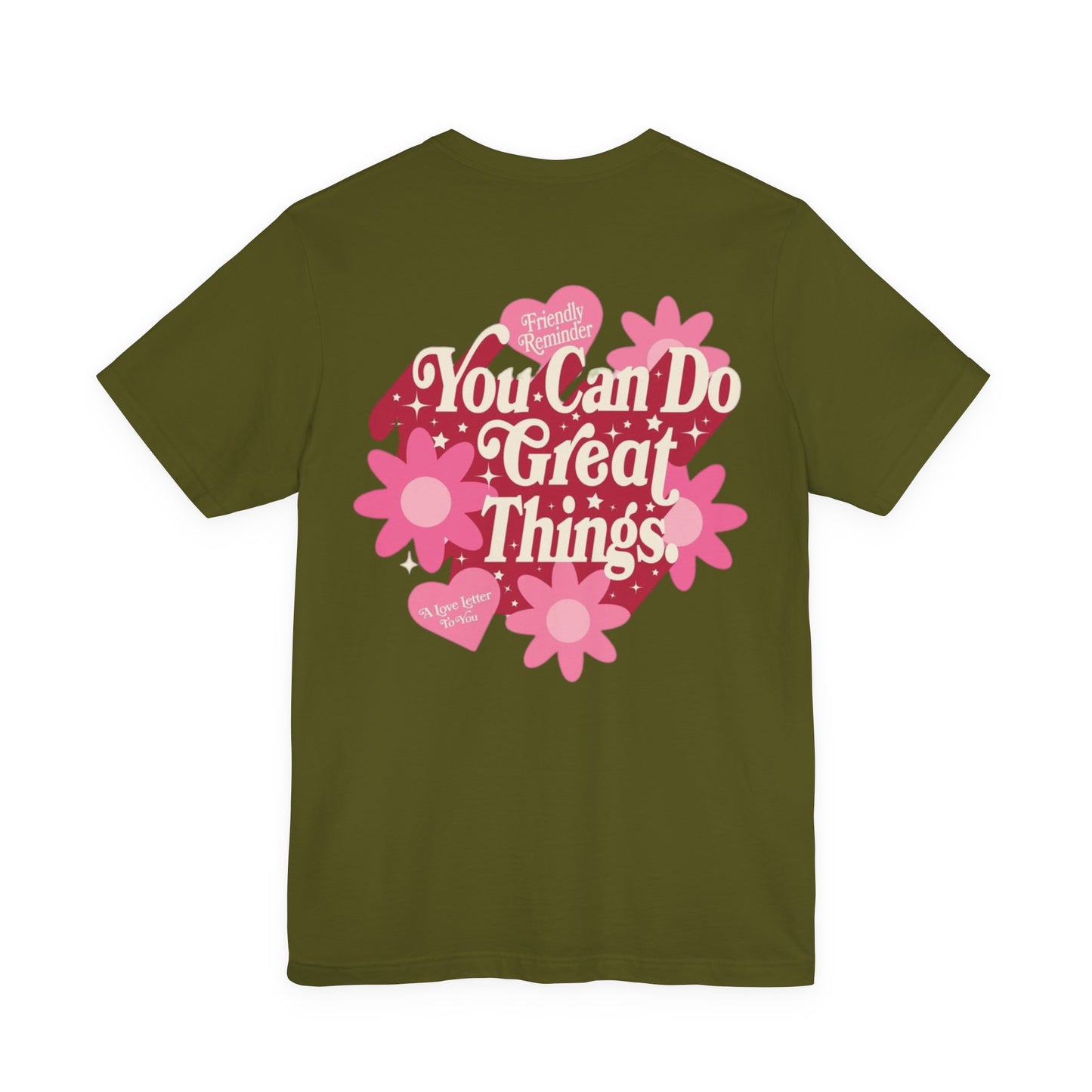 You Can Do Great Things Tee, Motivational T-Shirt, Inspirational Apparel, Positive Vibes Shirt, Gift for Women, Self-Care Everyday Wear