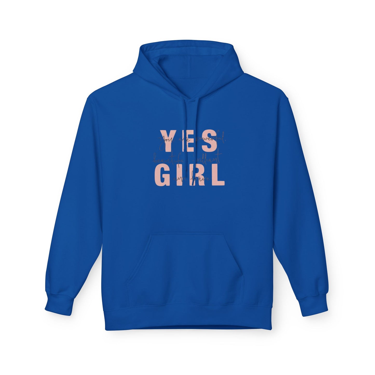 Empowering 'Yes Girl' Fleece Hoodie | Inspirational Women’s Apparel, Cozy Casual Wear, Motivational Gift, Trendy Streetwear