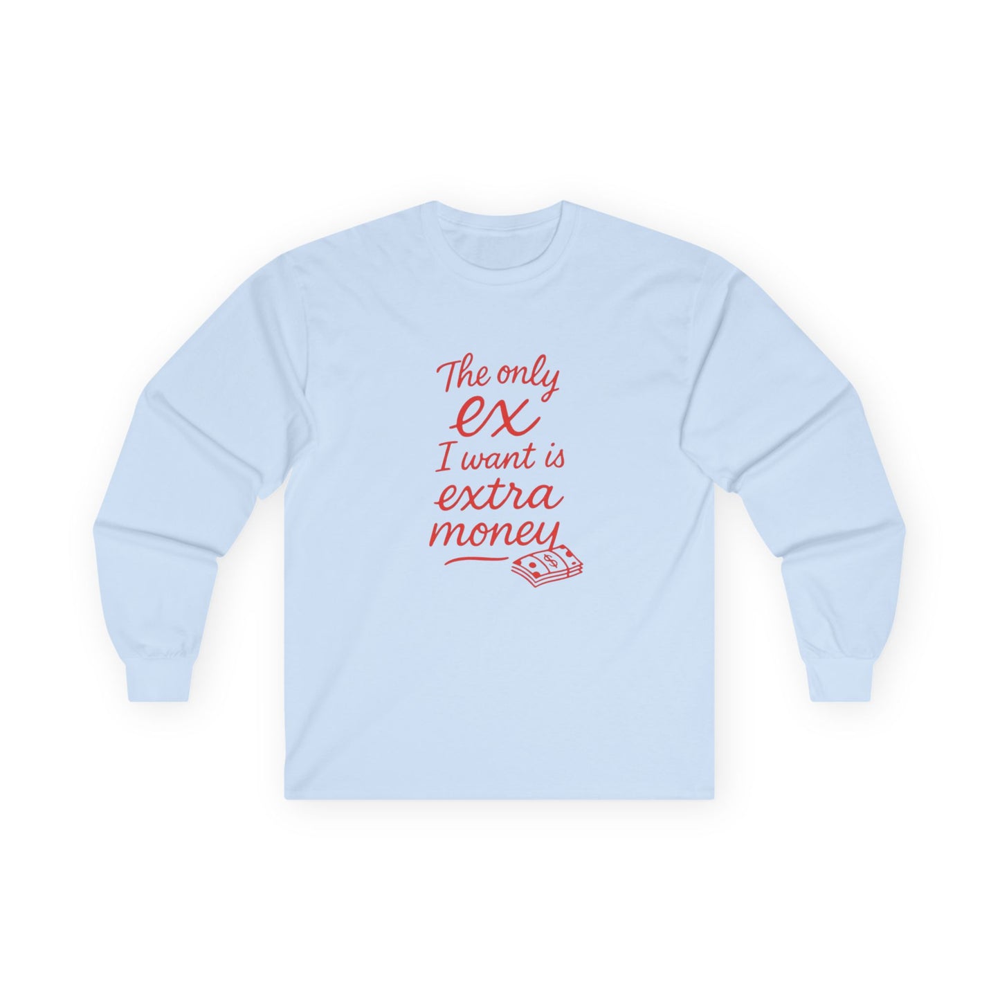 Funny Money Long Sleeve Tee, Humor Shirt, Gift for Money Lovers, Casual Wear, Extra Money Tee