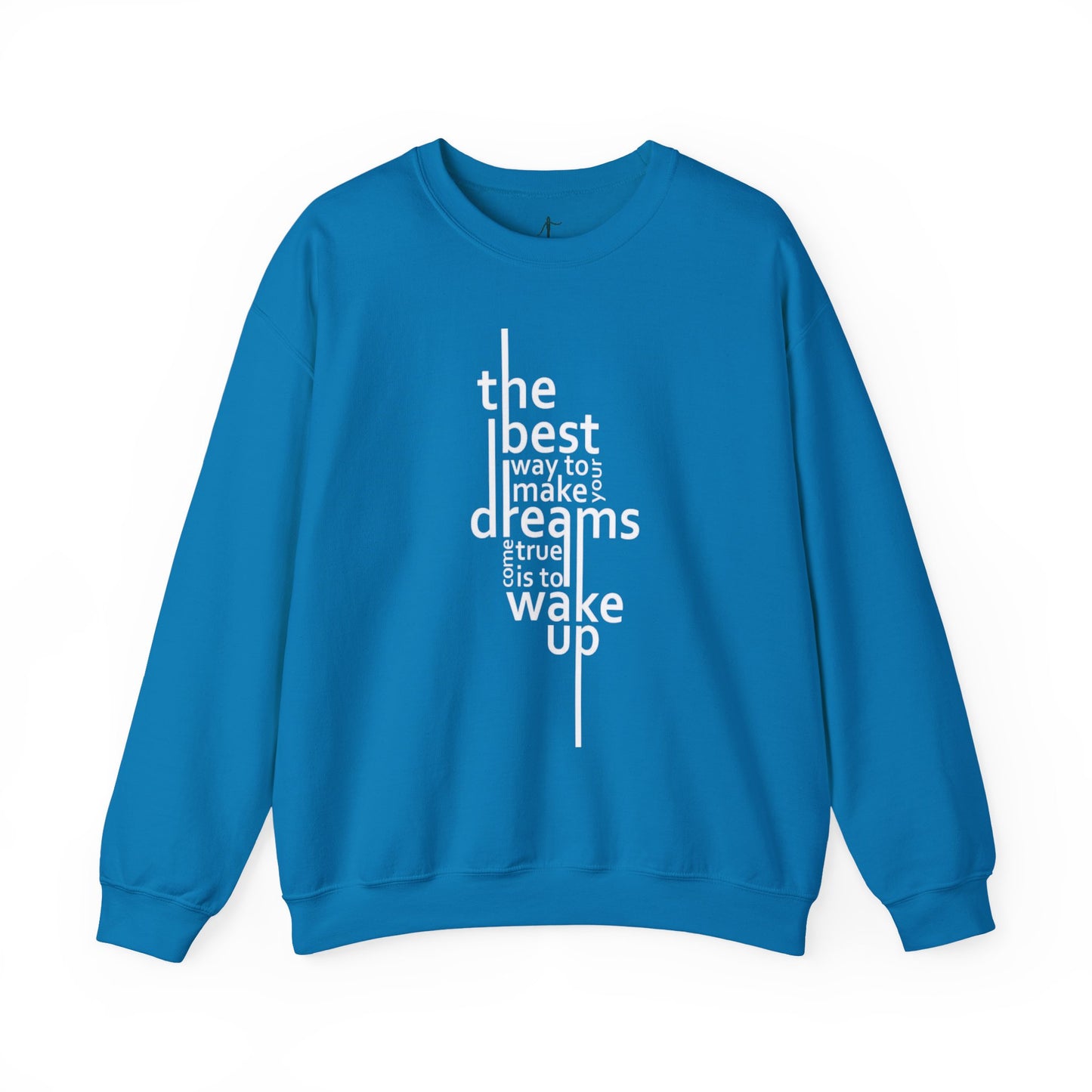 Inspirational Dreamer Crewneck Sweatshirt - Cozy Gift for Dreamers, Motivational Apparel, Casual Fall Wear, Cozy Lounge Style,
