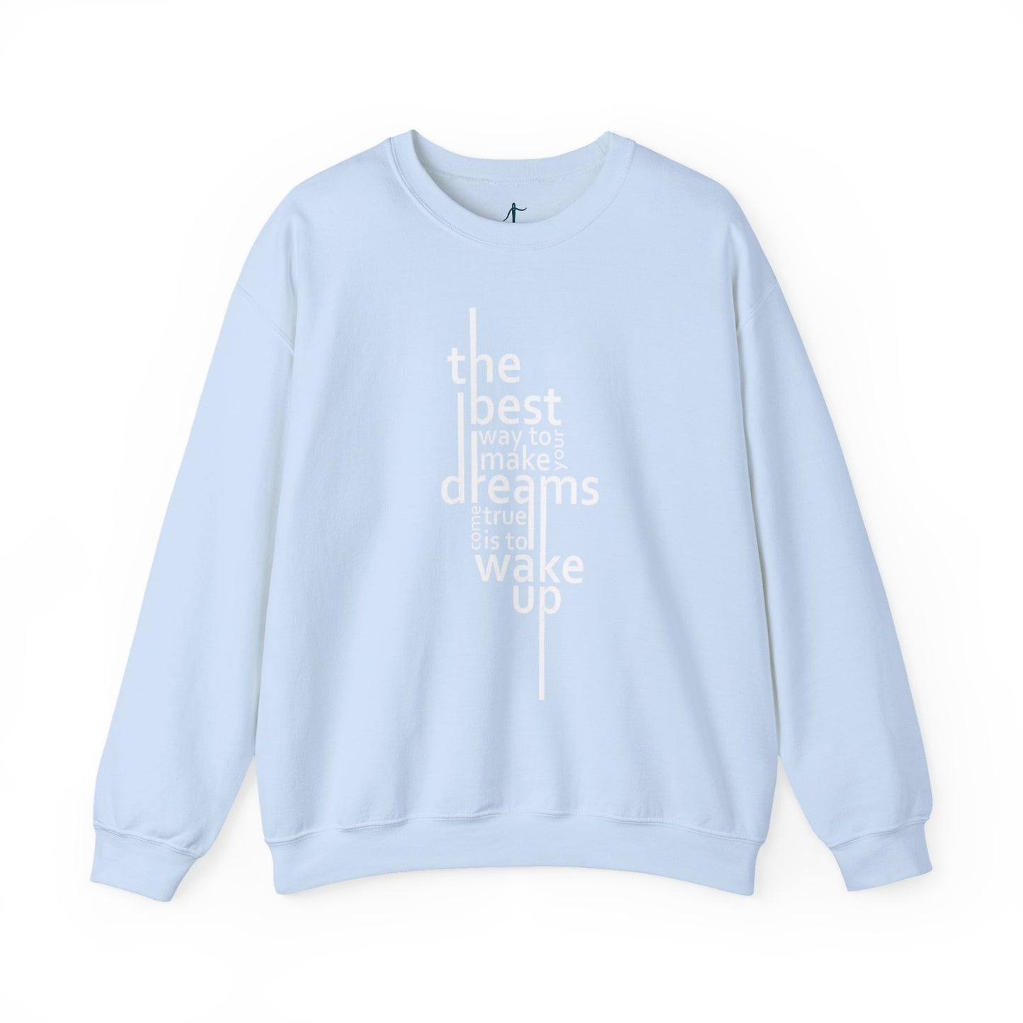 Inspirational Dreamer Crewneck Sweatshirt - Cozy Gift for Dreamers, Motivational Apparel, Casual Fall Wear, Cozy Lounge Style,
