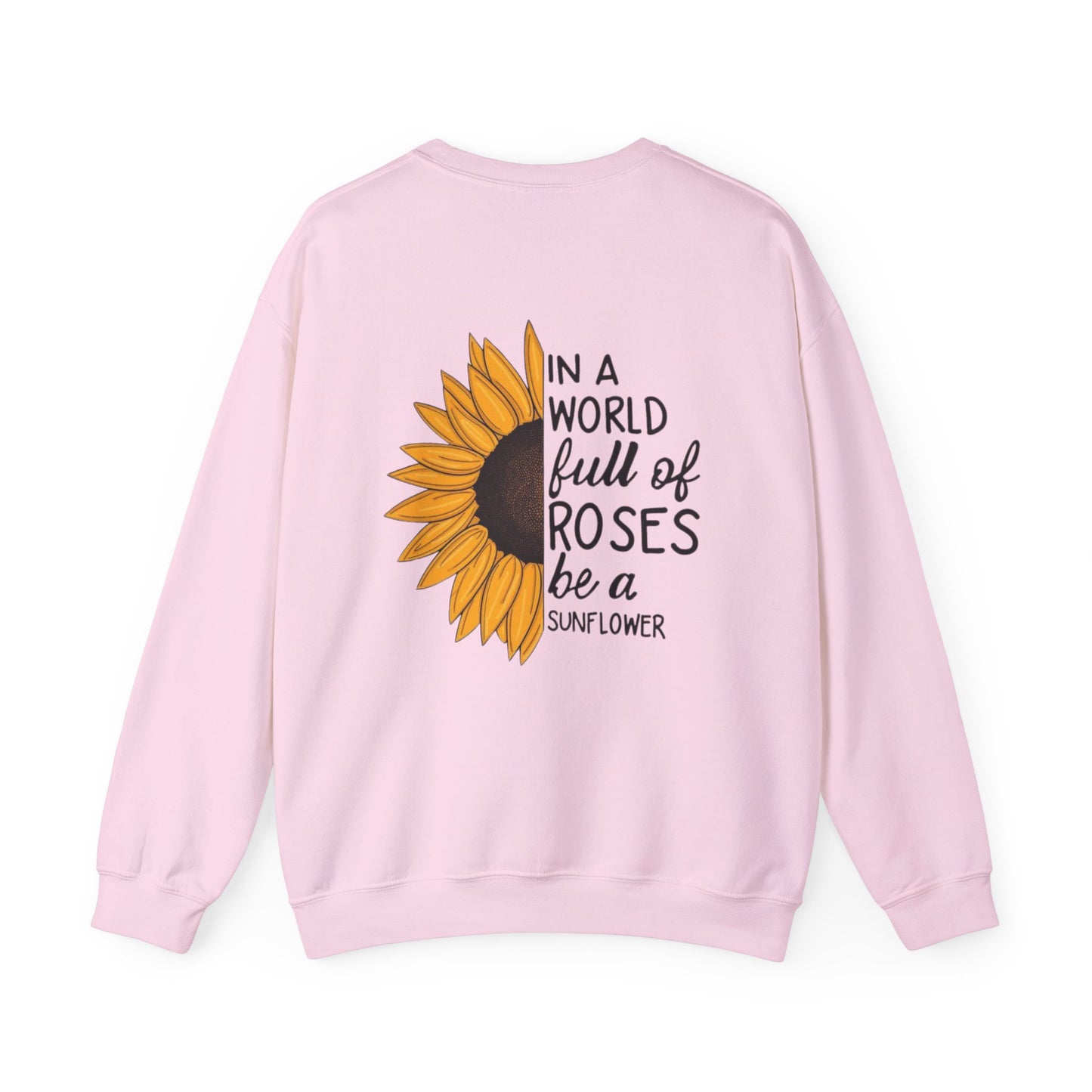 Inspirational Sunflower Sweatshirt, Cozy Crewneck, Motivational Gift, Unisex Apparel, Casual Style, Fall Fashion