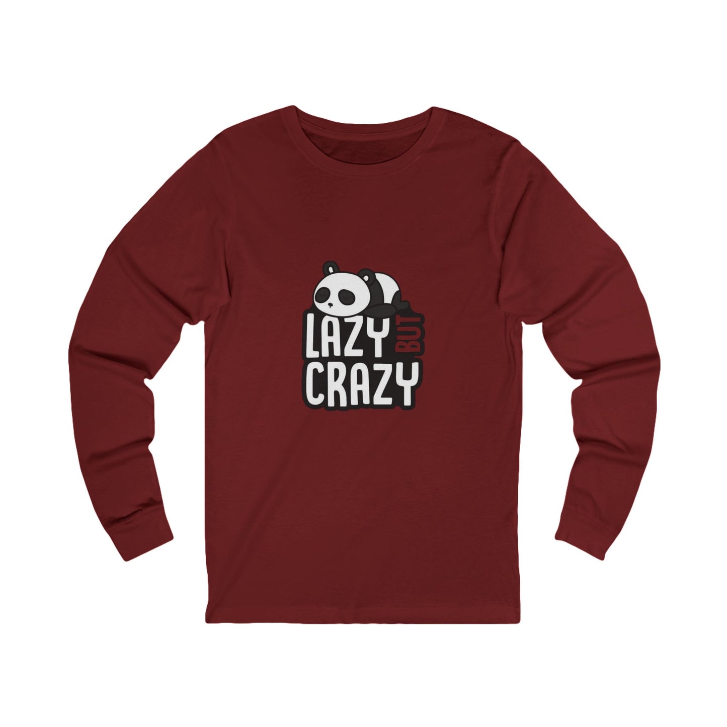 Lazy but Crazy Long Sleeve Tee - Fun & Comfy T-Shirt, Gift for Panda Lovers, Ideal for Relaxing, Casual Wear, Quirky Fashion