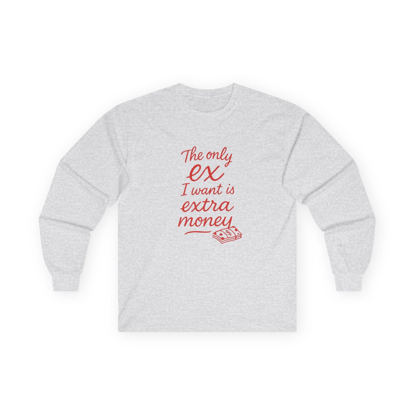 Funny Money Long Sleeve Tee, Humor Shirt, Gift for Money Lovers, Casual Wear, Extra Money Tee