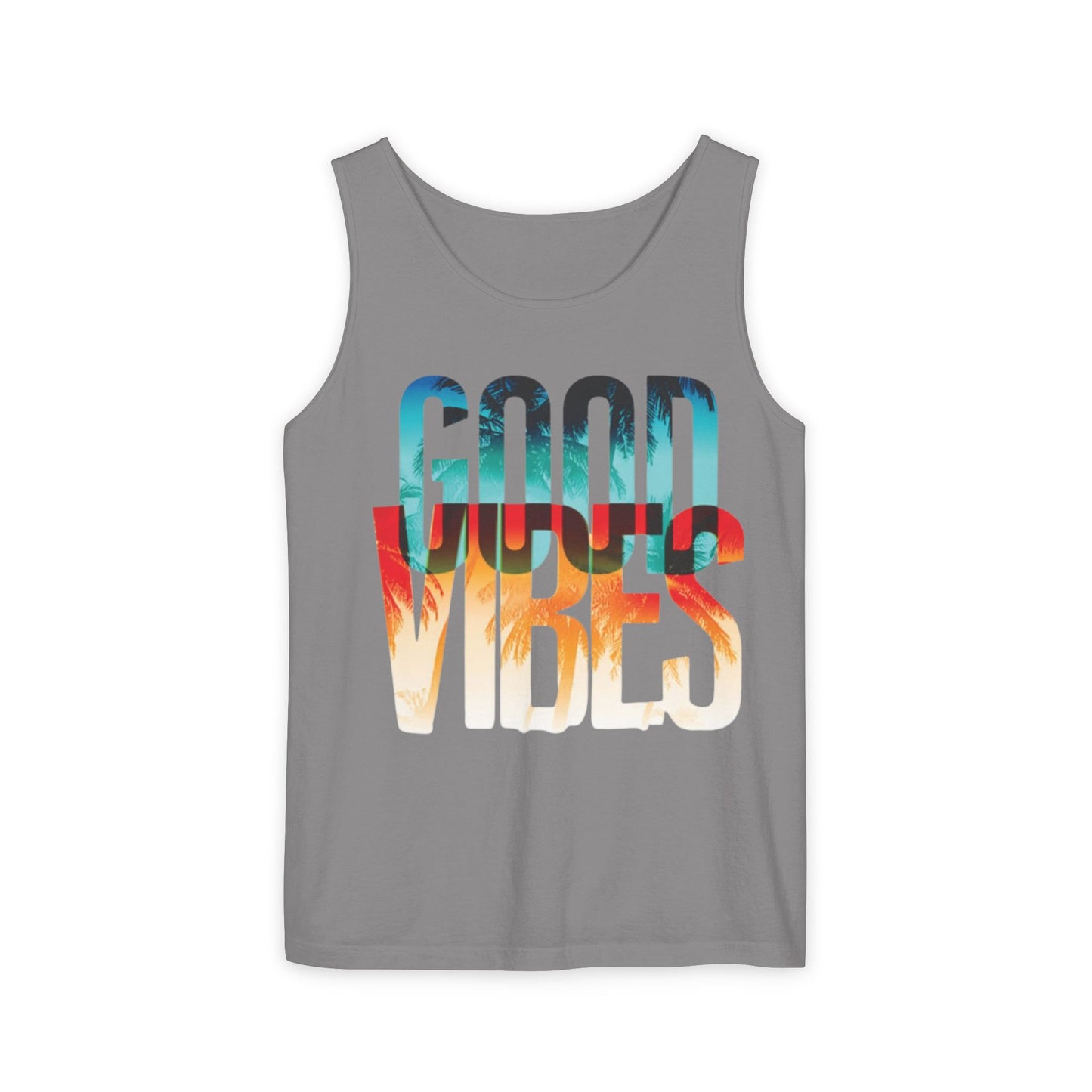 Good Vibes Unisex Garment-Dyed Tank Top, Summer Apparel, Beachwear, Festival Top, Relaxed Fit, Gift for Him/Her