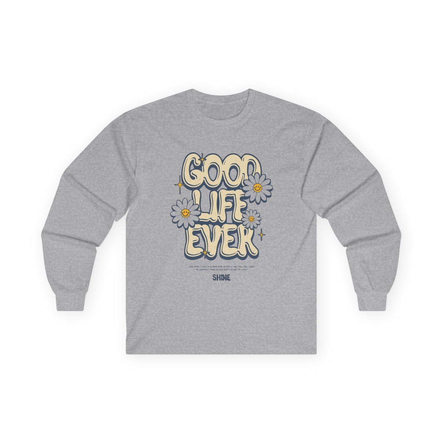 Good Life Floral Long Sleeve Tee, Unisex Cotton Tee, Gift for Her, Positive Vibes Shirt, Spring Fashion, Everyday Comfort