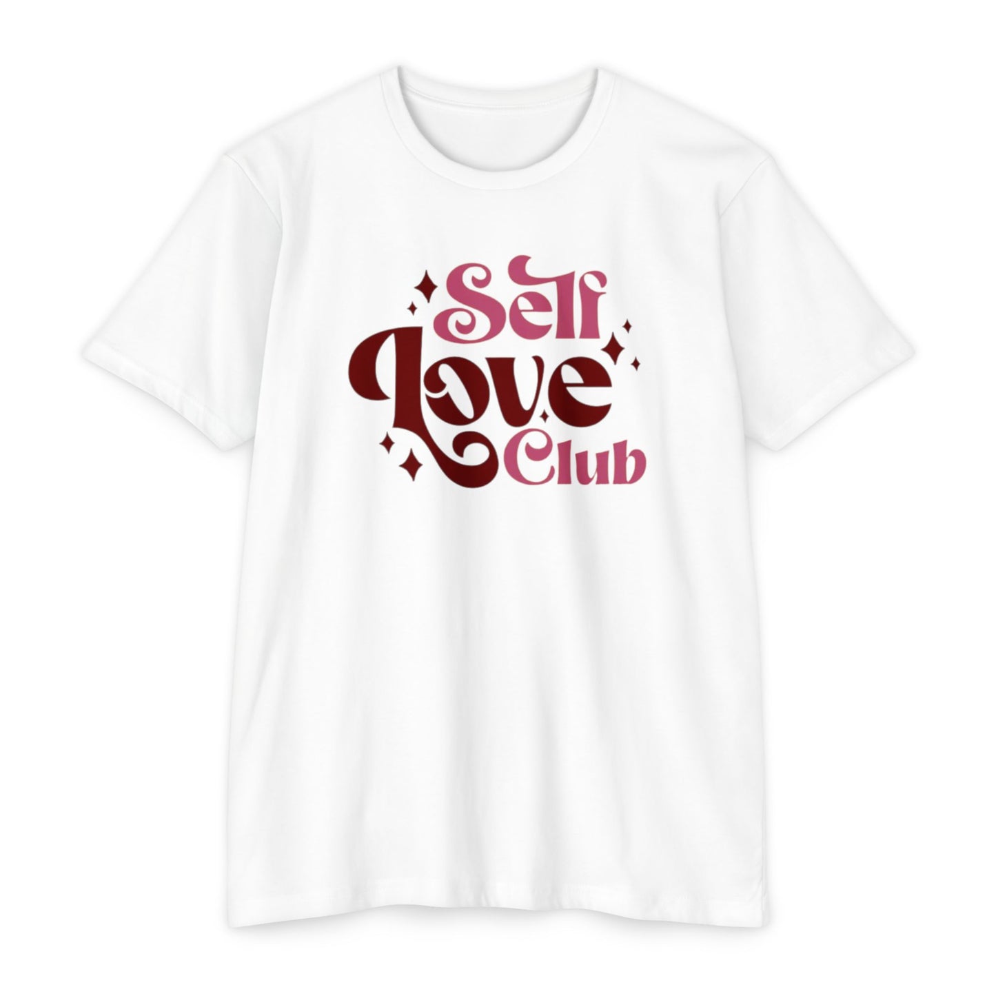 Self Love Club Unisex T-shirt | Positive Vibes, Self-Care Gift, Casual Wear, Eco-Friendly Fashion, Uplifting Apparel