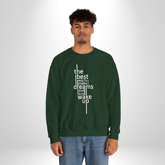 Inspirational Dreamer Crewneck Sweatshirt - Cozy Gift for Dreamers, Motivational Apparel, Casual Fall Wear, Cozy Lounge Style,