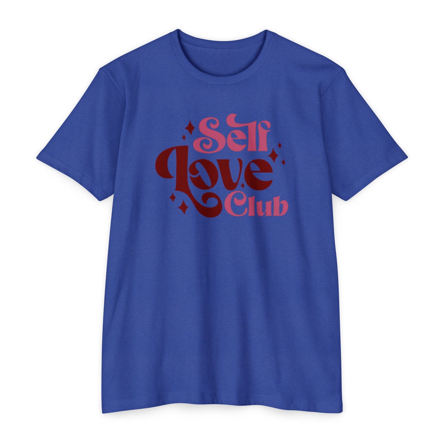 Self Love Club Unisex T-shirt | Positive Vibes, Self-Care Gift, Casual Wear, Eco-Friendly Fashion, Uplifting Apparel