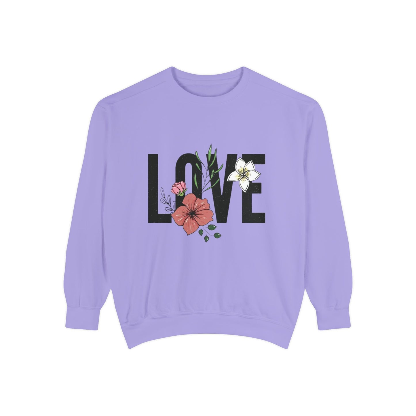 Floral Love Sweatshirt - Cozy Unisex Sweatshirt for Valentine's Day, Gift for Her, Spring Fashion, Self-Love