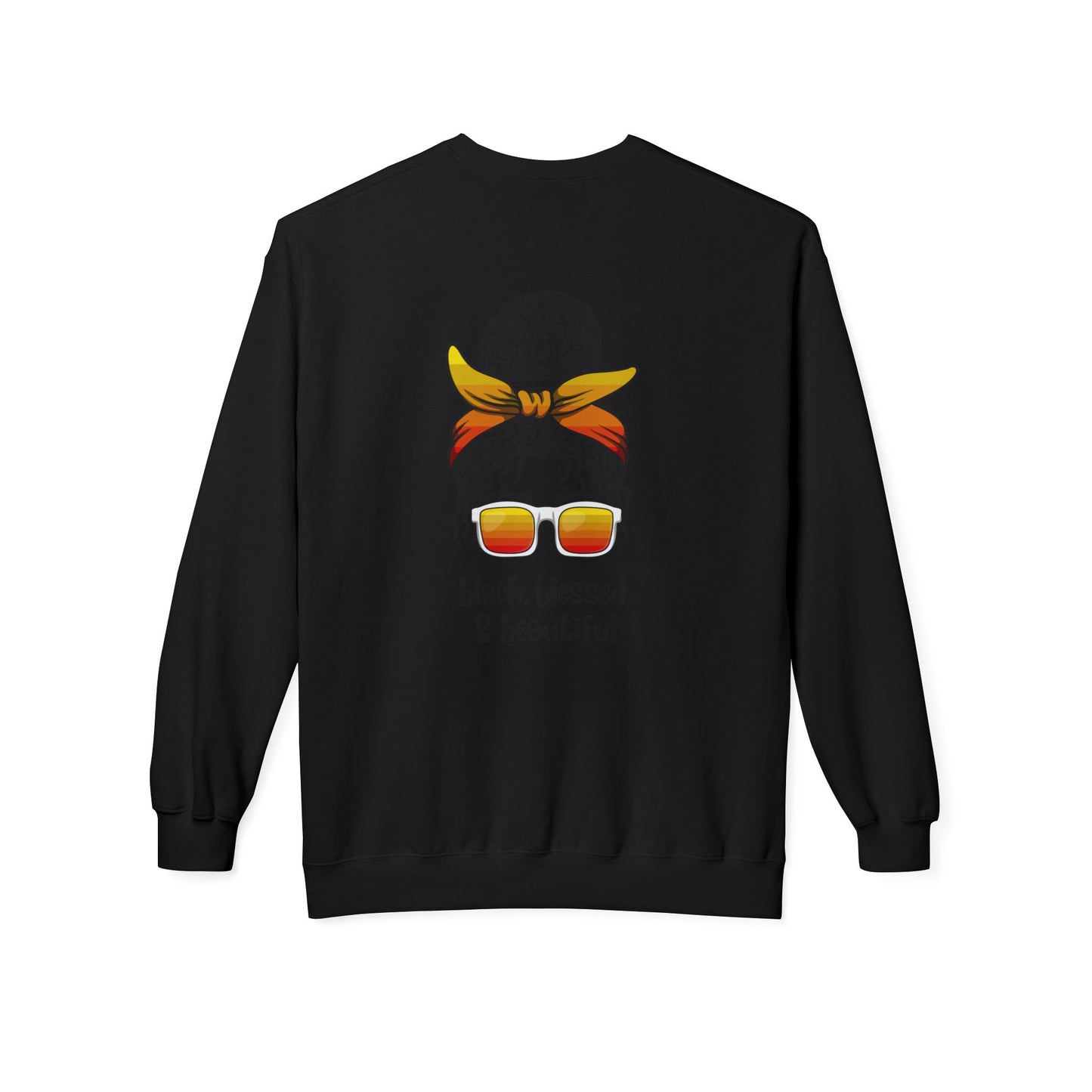 Black Blessed & Beautiful Fleece Sweatshirt, Unisex Crewneck, Cozy Gift, Comfort Wear, Festival Apparel, Positive Vibes
