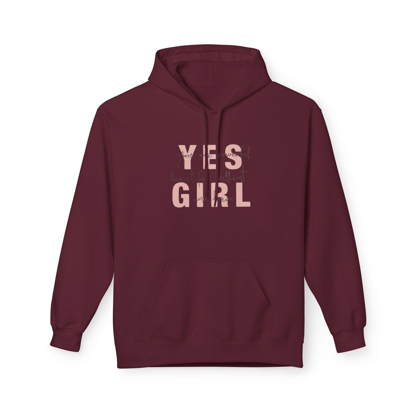 Empowering 'Yes Girl' Fleece Hoodie | Inspirational Women’s Apparel, Cozy Casual Wear, Motivational Gift, Trendy Streetwear