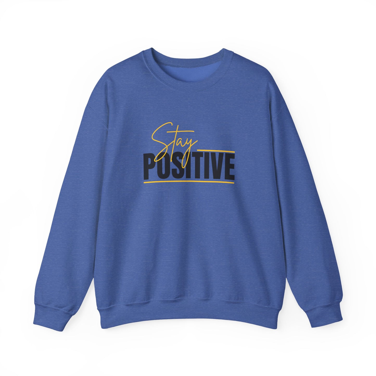 Stay Positive Crewneck Sweatshirt, Unisex Sweatshirt, Motivational Apparel, Cozy Gift, Casualwear, Everyday Comfort