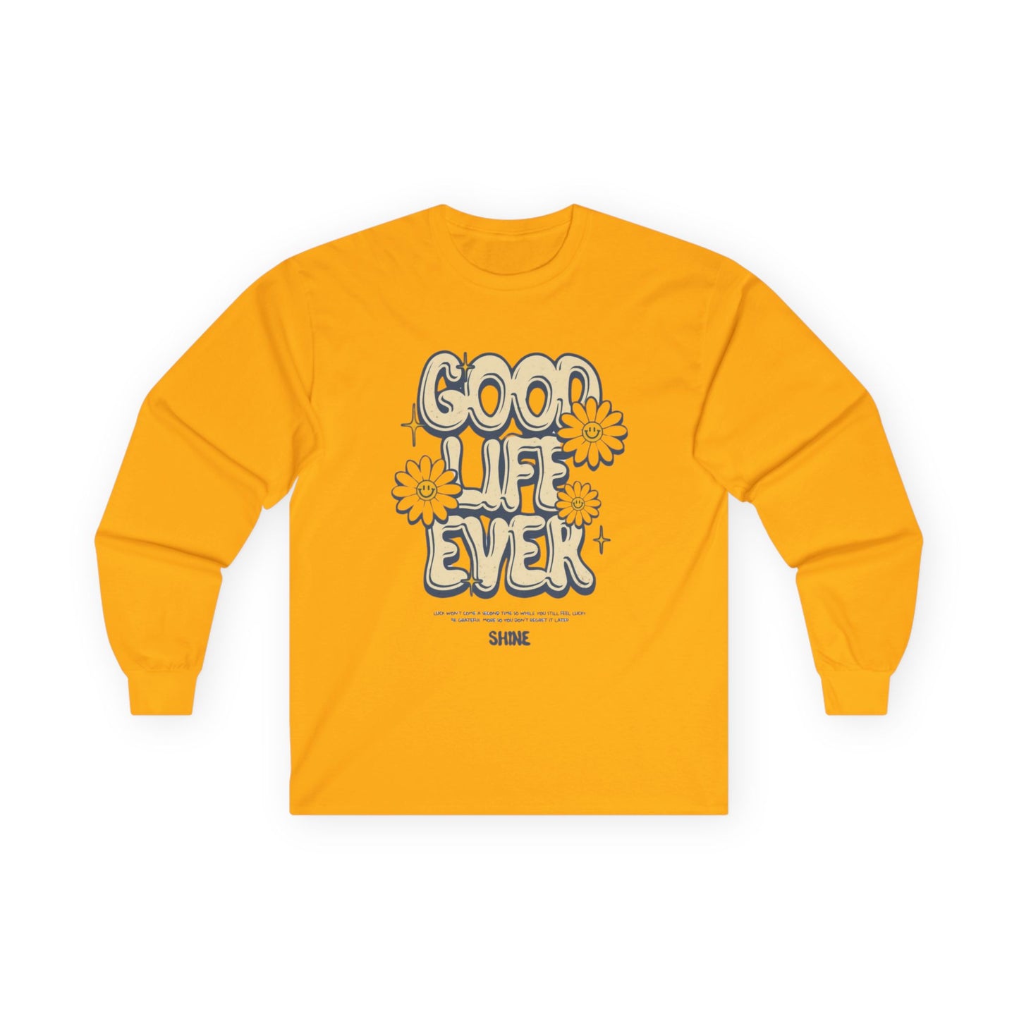 Good Life Floral Long Sleeve Tee, Unisex Cotton Tee, Gift for Her, Positive Vibes Shirt, Spring Fashion, Everyday Comfort