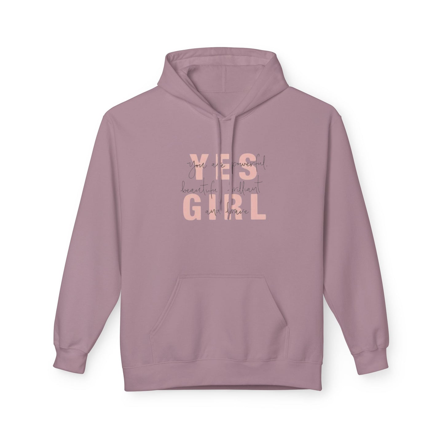 Empowering 'Yes Girl' Fleece Hoodie | Inspirational Women’s Apparel, Cozy Casual Wear, Motivational Gift, Trendy Streetwear