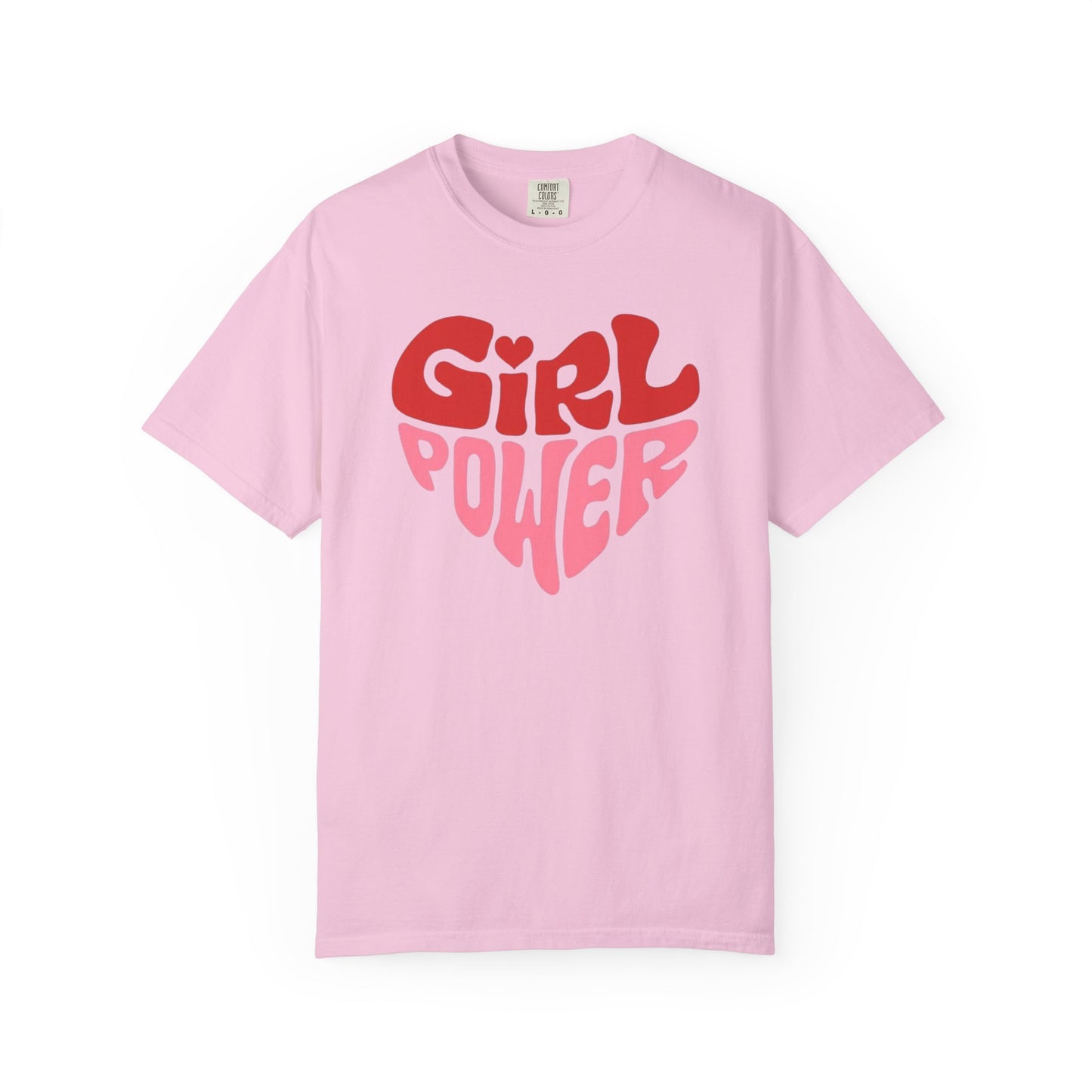 Girl Power Garment-Dyed T-Shirt, Unisex Tee for Women, Feminist Shirt, Empowerment Gift, Casual Fashion Statement