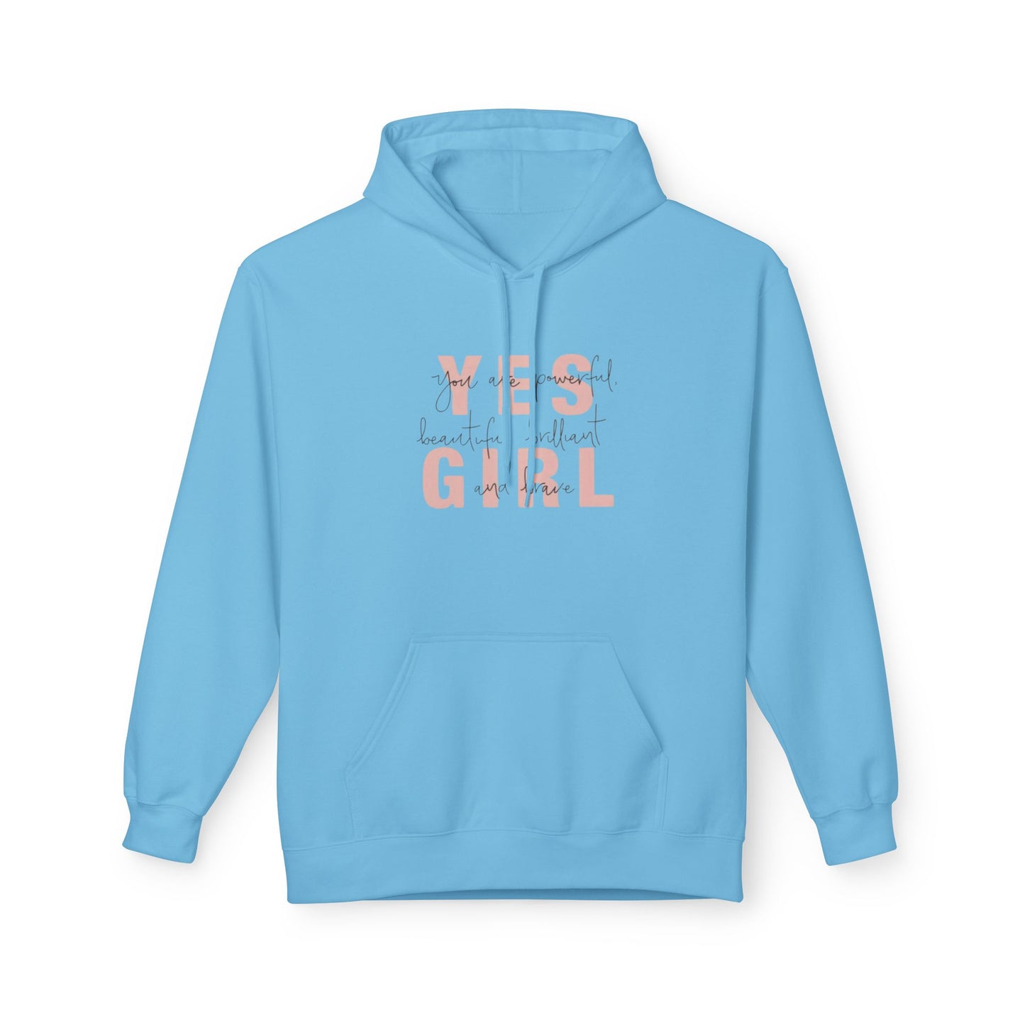 Empowering 'Yes Girl' Fleece Hoodie | Inspirational Women’s Apparel, Cozy Casual Wear, Motivational Gift, Trendy Streetwear