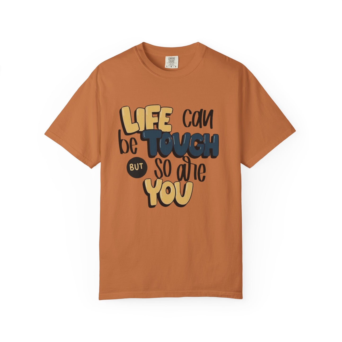 Inspirational Unisex T-Shirt - Life Can Be Tough But So Are You, Motivational Tee, Gift for Friends, Casual Wear, Self-Care Quote [...]