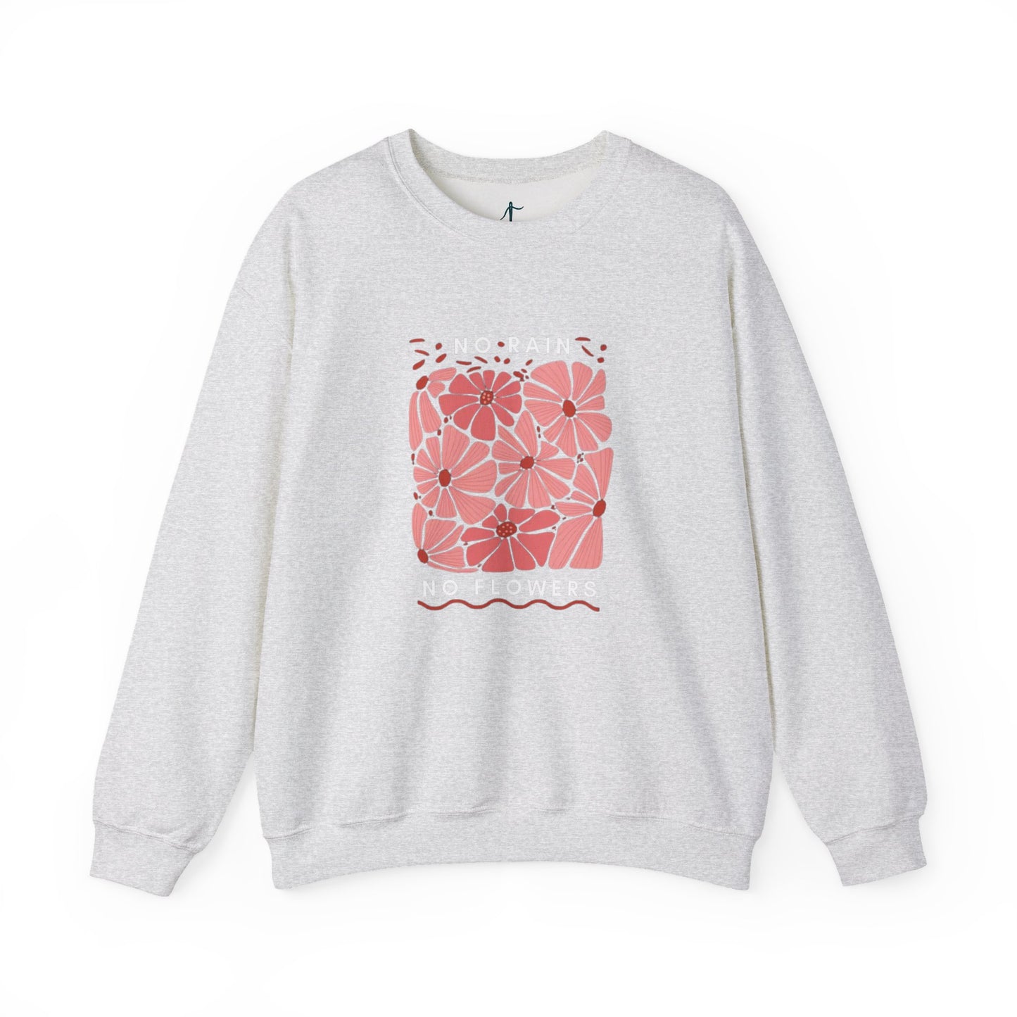Floral Motivational Crewneck Sweatshirt, Cozy Sweatshirt, Inspirational Gift, Spring Fashion, Rainy Day Reminder, Self-Care Apparel