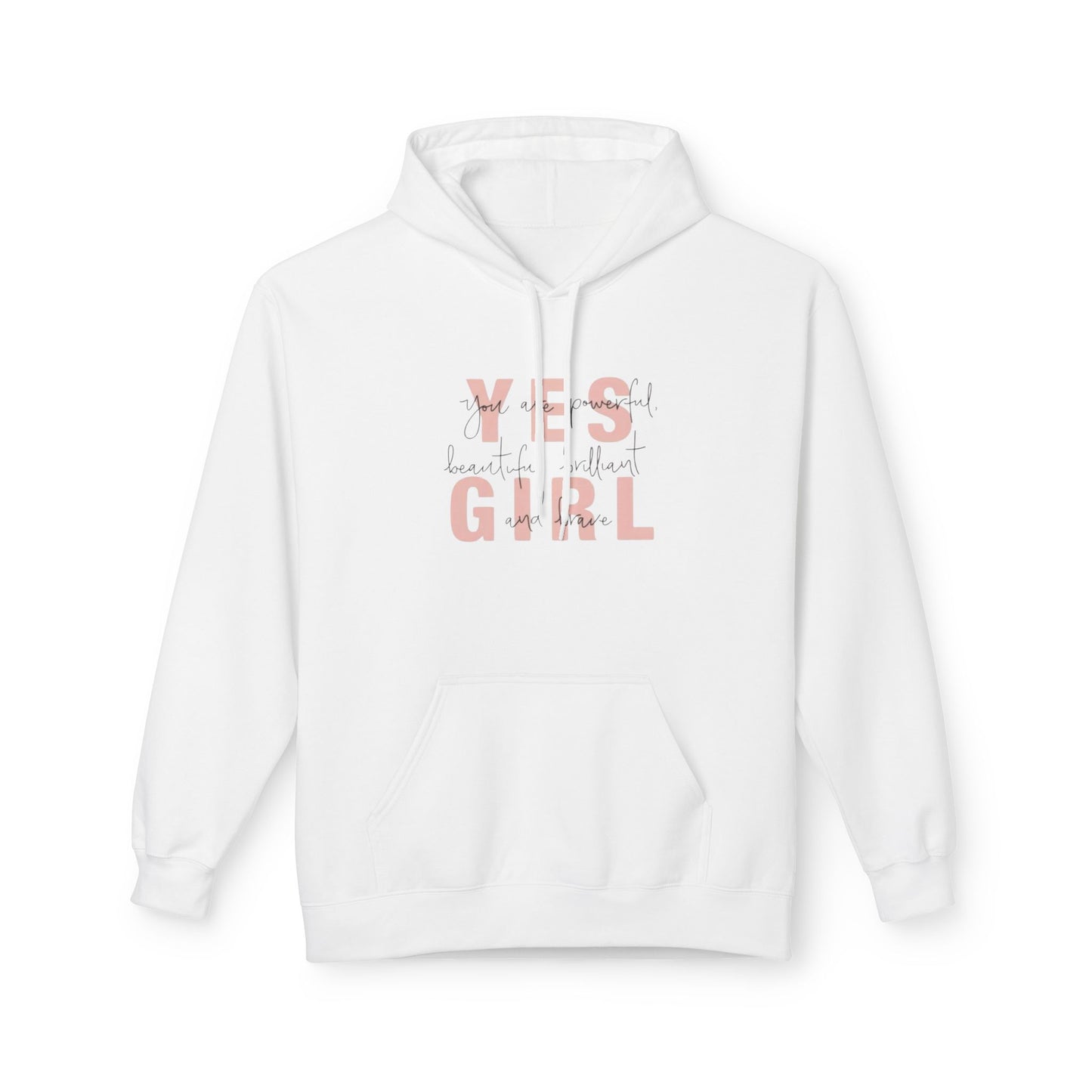 Empowering 'Yes Girl' Fleece Hoodie | Inspirational Women’s Apparel, Cozy Casual Wear, Motivational Gift, Trendy Streetwear