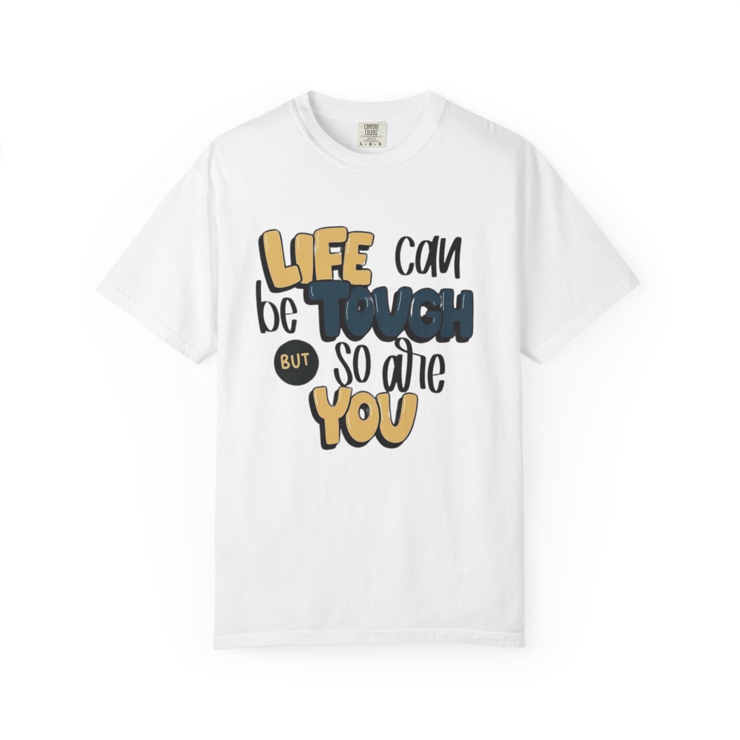 Inspirational Unisex T-Shirt - Life Can Be Tough But So Are You, Motivational Tee, Gift for Friends, Casual Wear, Self-Care Quote [...]