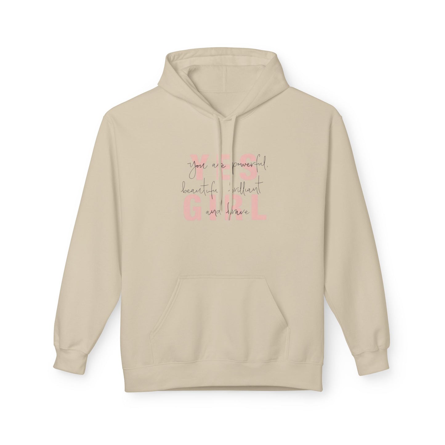 Empowering 'Yes Girl' Fleece Hoodie | Inspirational Women’s Apparel, Cozy Casual Wear, Motivational Gift, Trendy Streetwear