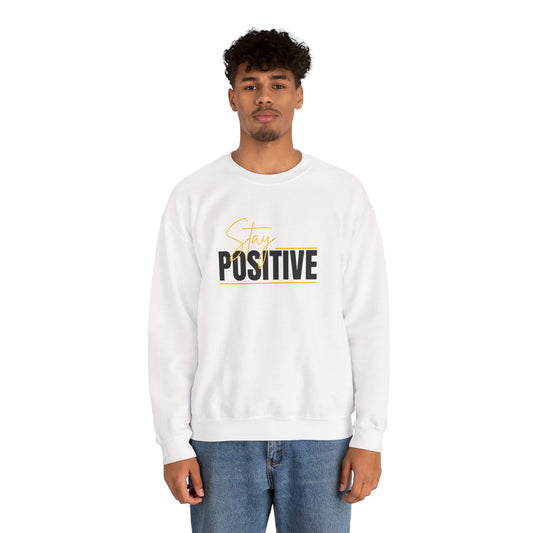Stay Positive Crewneck Sweatshirt, Unisex Sweatshirt, Motivational Apparel, Cozy Gift, Casualwear, Everyday Comfort