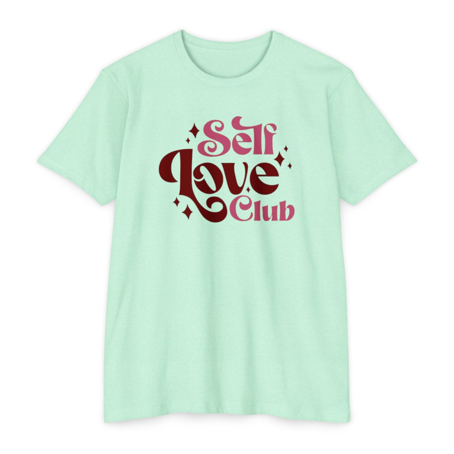 Self Love Club Unisex T-shirt | Positive Vibes, Self-Care Gift, Casual Wear, Eco-Friendly Fashion, Uplifting Apparel